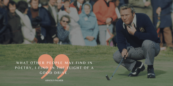 Golf Quotes Arnold Palmer